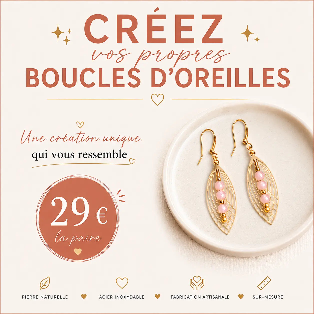 Créez vos boucles d'oreilles personnalisées